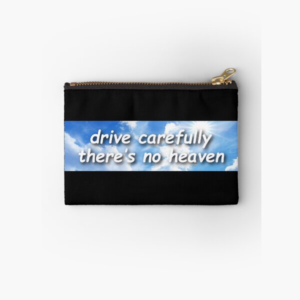 Item preview, Drive Carefully, There's No Heaven Funny Biker designed and sold by Sour Soul.