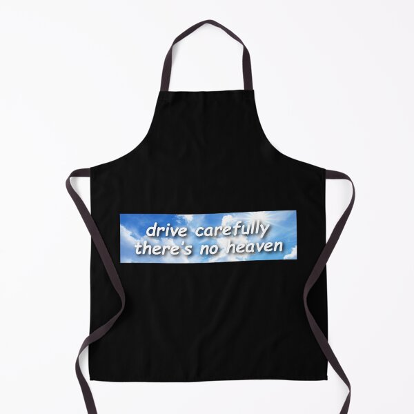Item preview, Drive Carefully, There's No Heaven Funny Biker designed and sold by Sour Soul.