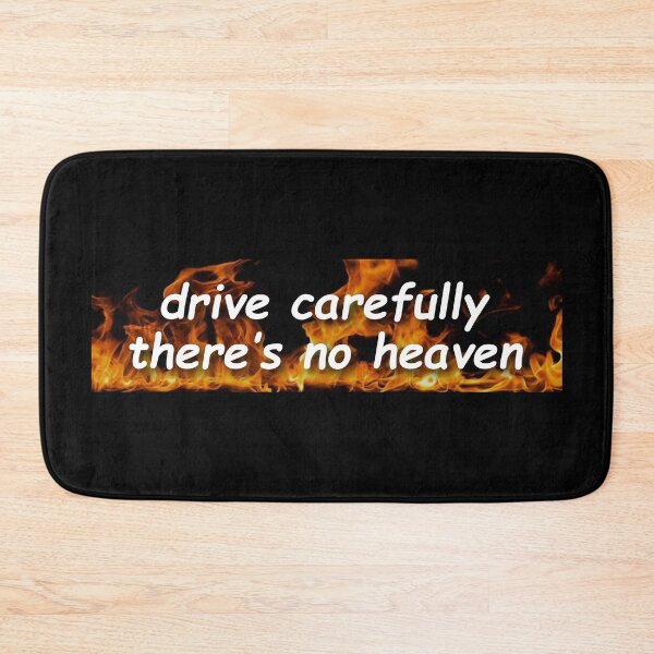 Item preview, Drive Carefully, There's No Heaven Cool Biker designed and sold by Sour Soul.