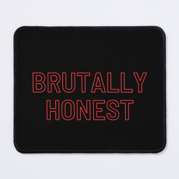 Item preview, Brutally Honest designed and sold by Blertz.