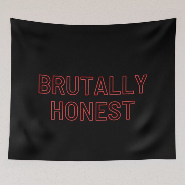Item preview, Brutally Honest designed and sold by Blertz.