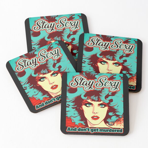 Item preview, Stay Sexy and Don't Get Murdered  designed and sold by Tanis-Tweedale.
