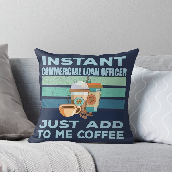 Item preview, Instant commercial loan officer just add to me coffee, finance and accounting department Job title, funny joke, quote, funny job title profession, coffee and job title designed and sold by SGS-.