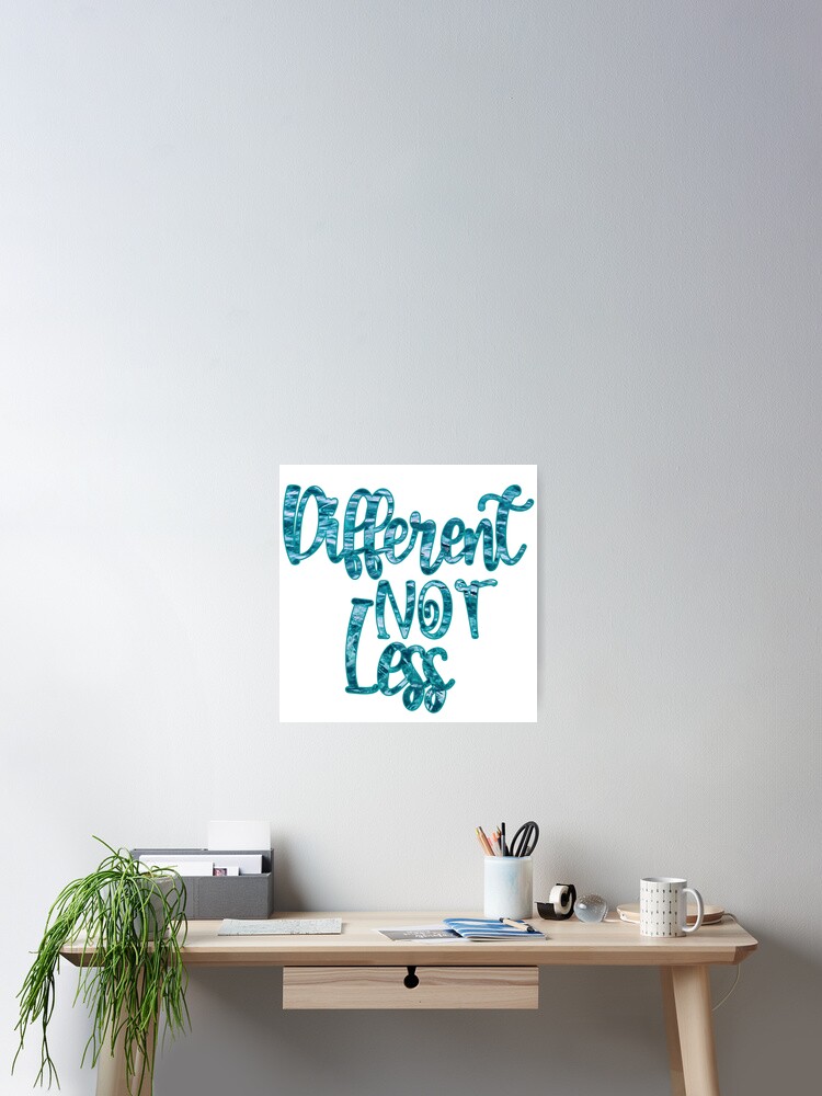 Thumbnail 2 of 3, Poster, Different Not Less designed and sold by Annabelhut.
