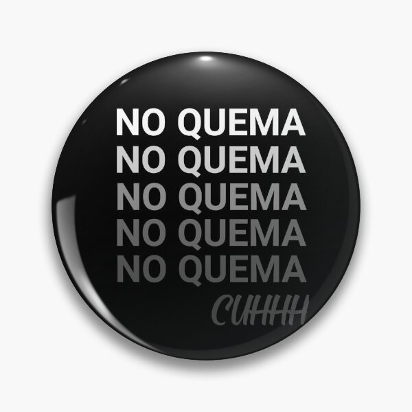 Item preview, No quema Cuh designed and sold by fattim3.