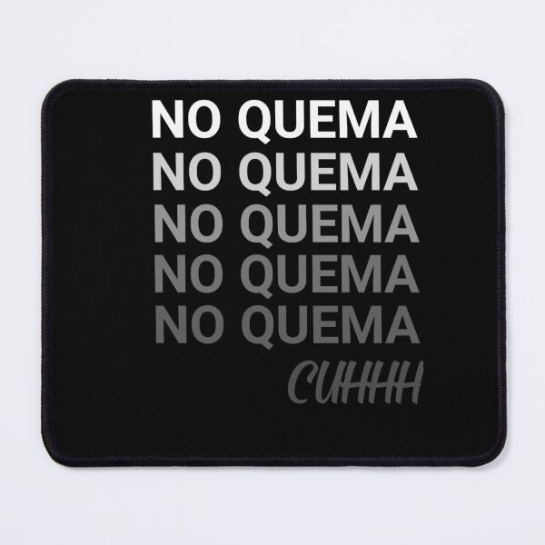 Item preview, No quema Cuh designed and sold by fattim3.