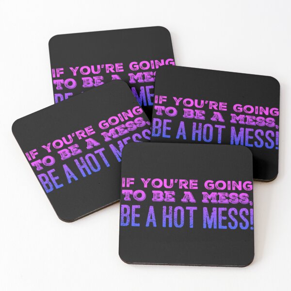 Item preview, If you're going to be a Mess, be a Hot Mess! designed and sold by homesteadswag.