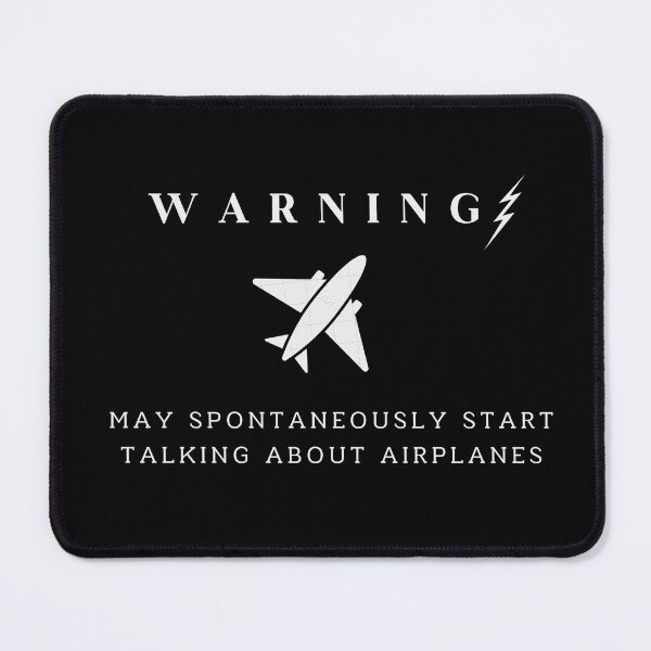 Artikelvorschau, Warnung kann spontan anfangen, über Flugzeuge zu sprechen entworfen und verkauft von FlamingFlare.