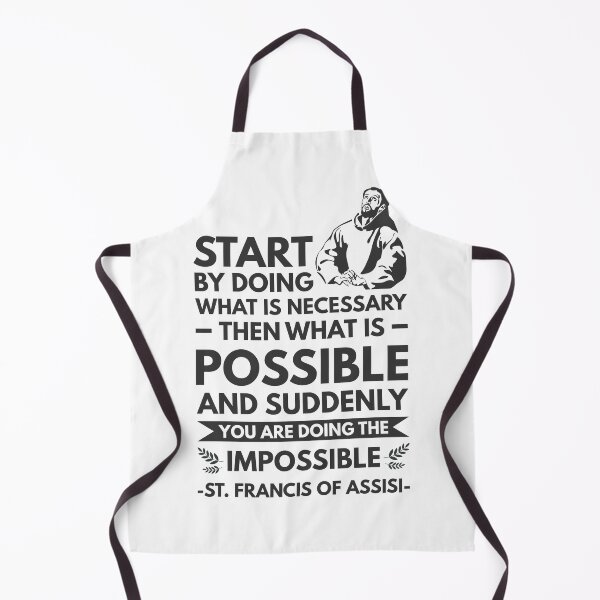 Item preview, Start by doing what is necessary, then what is possible, and suddenly you are doing the impossible - Catholic Inspirational Quotes designed and sold by catholicquotes.