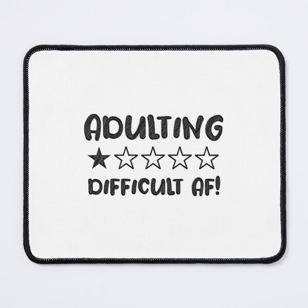 Item preview, Adulting Ain't Easy, adulting is difficult af designed and sold by RedArtsDesign.