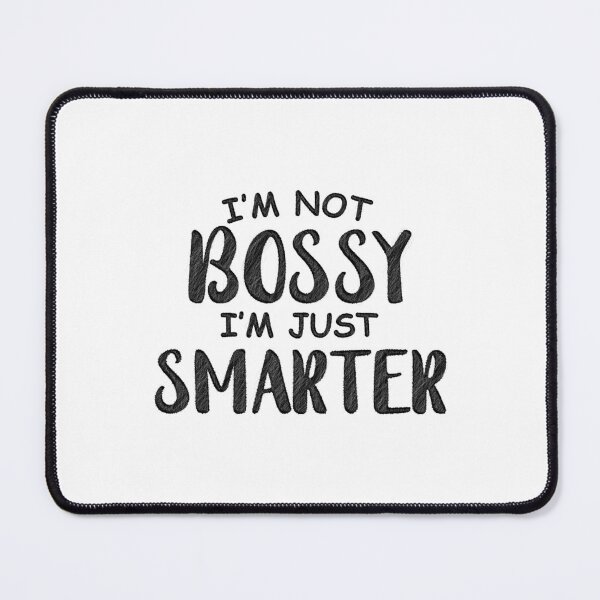 Item preview, Smart and Assertive, i'm not bossy i'm just smarter, Intelligence is not Bossiness designed and sold by RedArtsDesign.