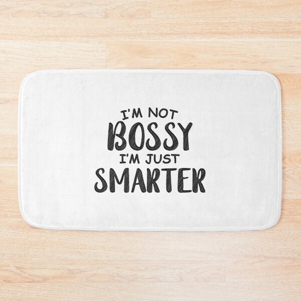 Item preview, Smart and Assertive, i'm not bossy i'm just smarter, Intelligence is not Bossiness designed and sold by RedArtsDesign.