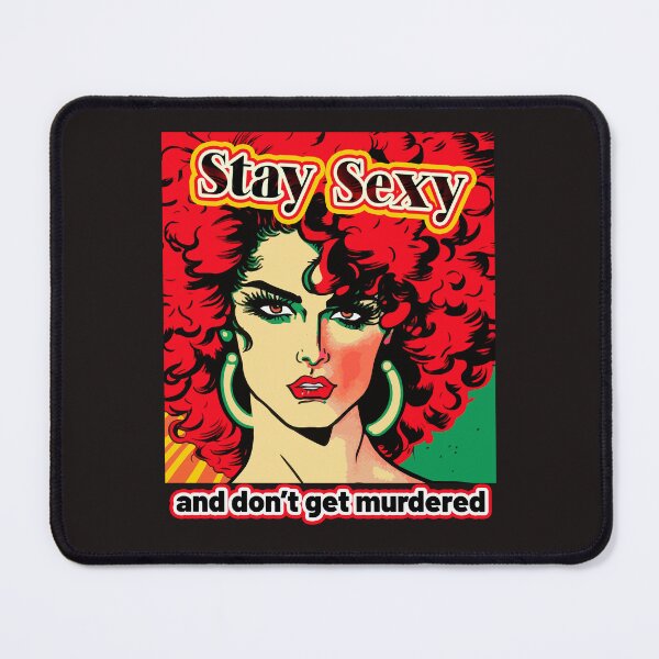 Item preview, Stay Sexy and Don't Get Murdered Redhead designed and sold by Tanis-Tweedale.