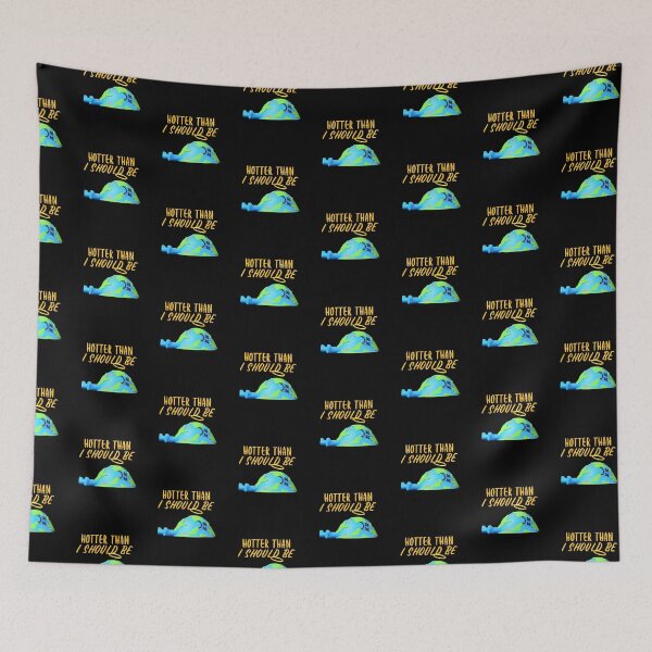 Item preview, Hotter Than I Should Be designed and sold by art-fox.