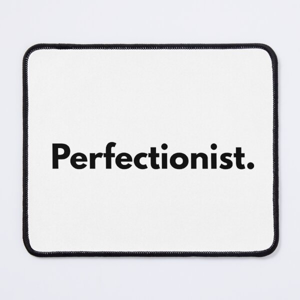 Item preview, Perfectionist. designed and sold by Dj Gavric998.
