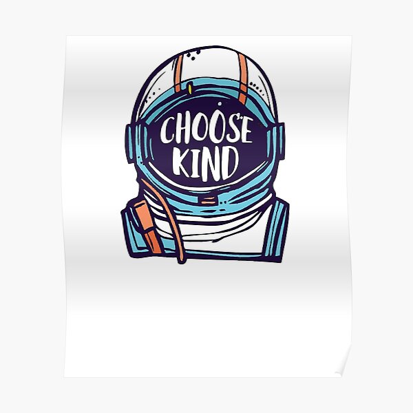 Choose Kind Wonder Poster