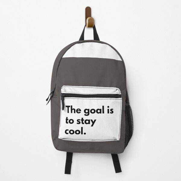 Item preview, The goal is to stay cool. designed and sold by Dj Gavric998.