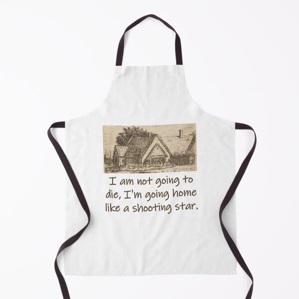 Item preview, I Am Not Going To Die - Home Quote  designed and sold by CrankyOldDude.