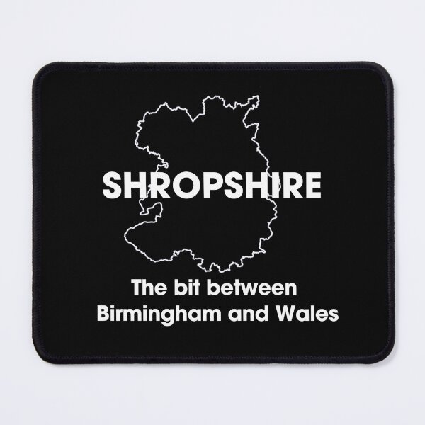 Item preview, Shropshire - The bit between Birmingham and Wales: White designed and sold by TigandMole.