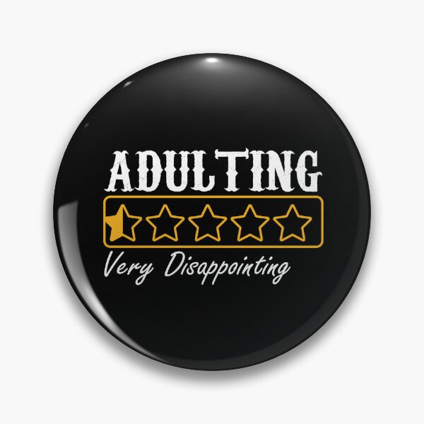 Item preview, Adulting very disappointing designed and sold by designartmed.