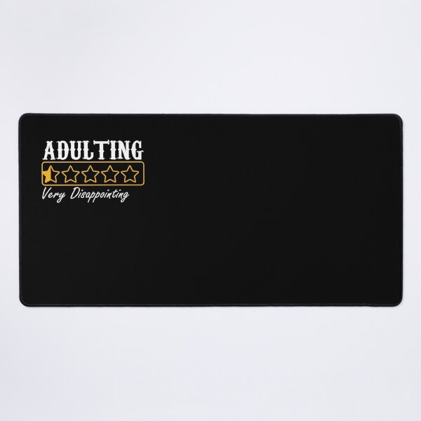 Item preview, Adulting very disappointing designed and sold by designartmed.