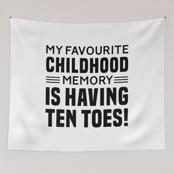 Item preview, My Favourite Childhood Memory Is Having Ten Toes - Funny Toe Surgery Gift designed and sold by T-shirt For You.