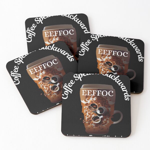 Item preview, Eeffoc is coffee spelled backwards. I don't give eeffoc until I've had my coffee designed and sold by blakfrog.