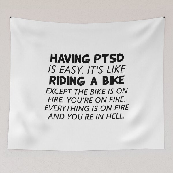 Item preview, Having PTSD Is Easy. It's Like Riding A Bike - Post Traumatic Stress Disorder designed and sold by T-shirt For You.