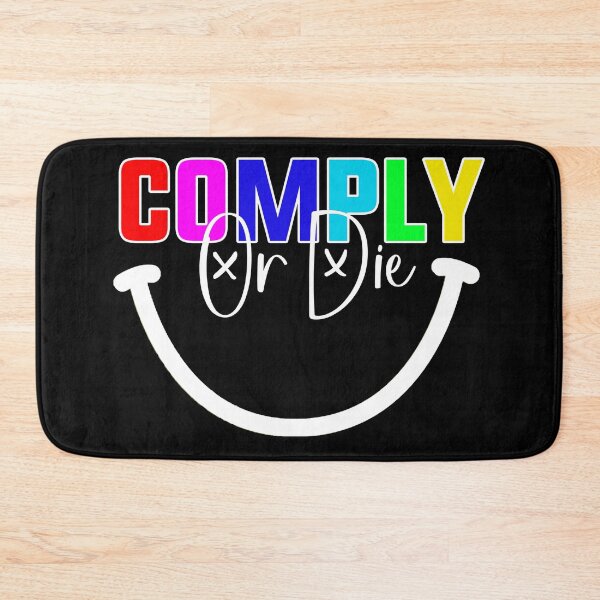 Item preview, Comply Or Die designed and sold by Art-Ona.