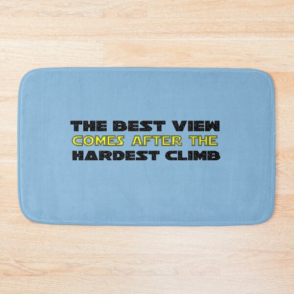 Item preview, The best view comes after the hardest climb designed and sold by IdeasForFreedom.