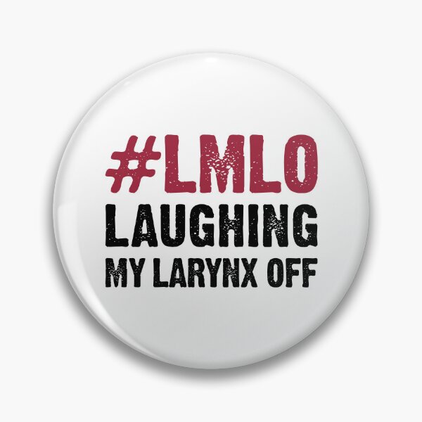 Item preview, #LMLO Laughing My Larynx Off designed and sold by T-shirt For You.