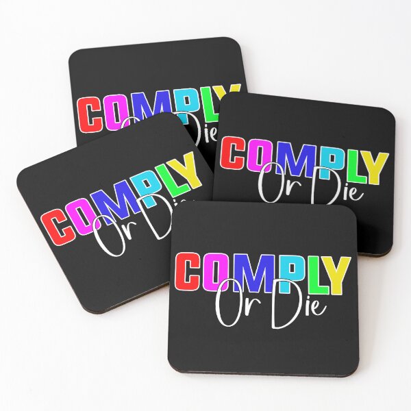 Item preview, Comply Or Die designed and sold by Art-Ona.