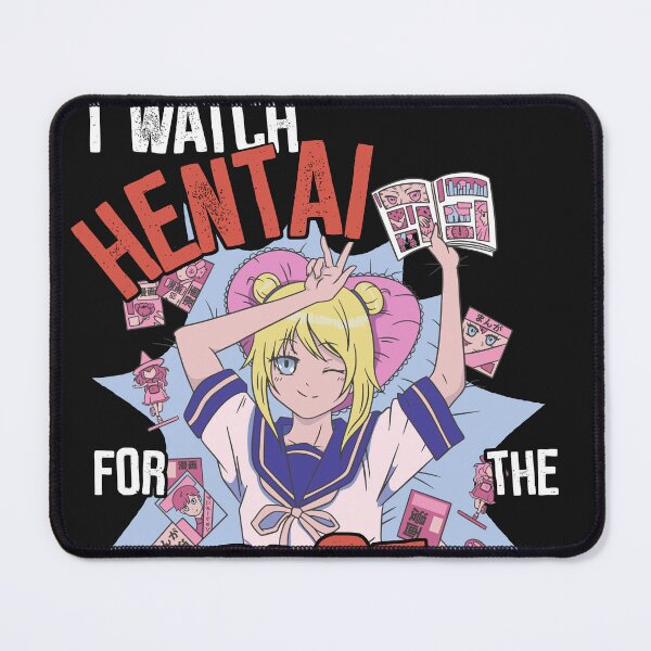 Item preview, Watch Hentai for the Plot - Anime Manga designed and sold by ChrisFeil.