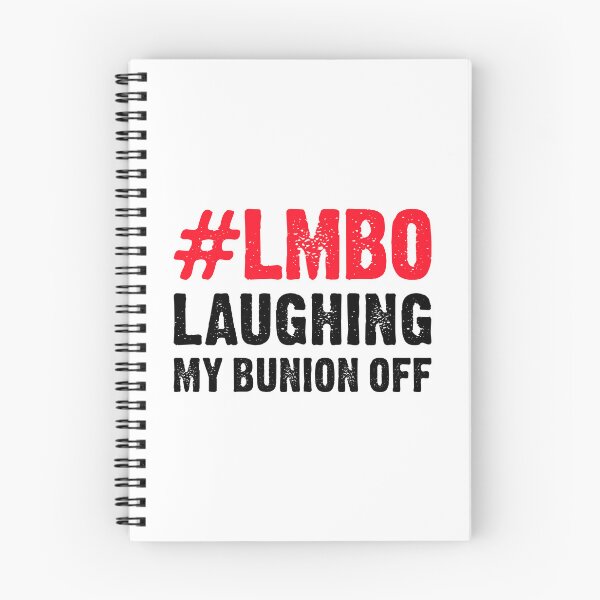 Item preview, LMBO Laughing My Bunion Off - Funny Bunion Removal designed and sold by T-shirt For You.