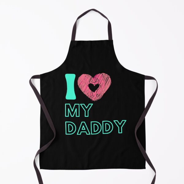 Item preview, I love my daddy. designed and sold by ConradoBullhead.
