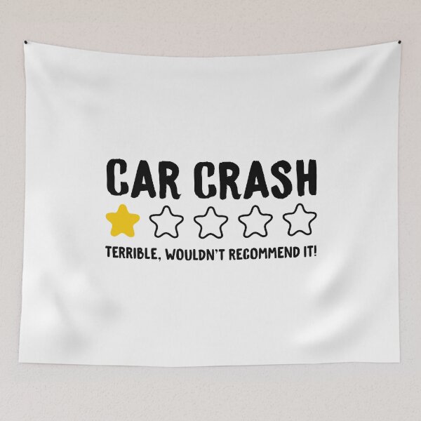 Item preview, Car Crash Terrible Wouldn't Recommend It! - Funny Car Crash Survivor designed and sold by T-shirt For You.
