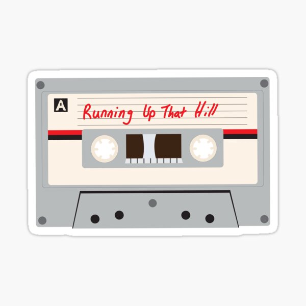 Running Up That Hill cassette tape from Stranger Things Sticker