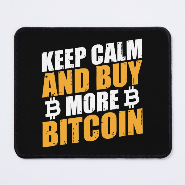 Item preview, Keep calm and buy more bitcoin designed and sold by Print_Fuse.