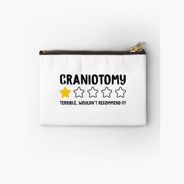 Item preview, Craniotomy Terrible Wouldn't Recommend It! designed and sold by T-shirt For You.
