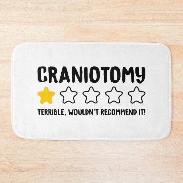 Item preview, Craniotomy Terrible Wouldn't Recommend It! designed and sold by T-shirt For You.