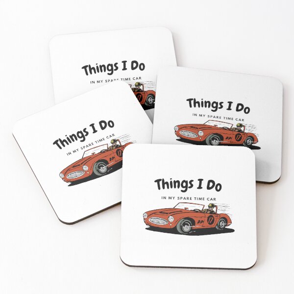 Item preview, Things I Do In My Spare Time Car designed and sold by FlamingFlare.