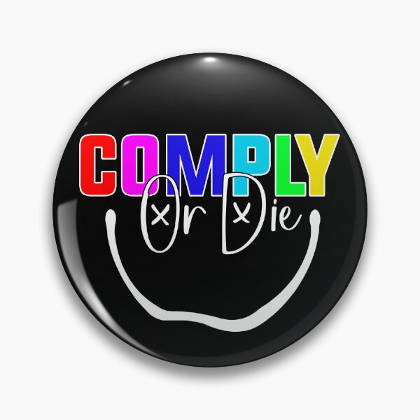 Item preview, Comply Or Die designed and sold by Art-Ona.