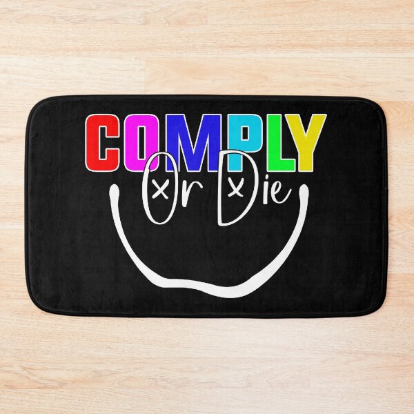 Item preview, Comply Or Die designed and sold by Art-Ona.