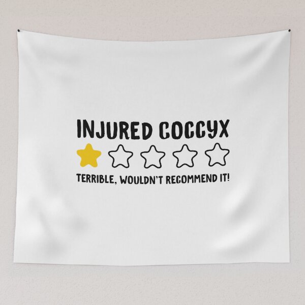 Item preview, Injured Coccyx Terrible Wouldn't Recommend It! - Tailbone Pain designed and sold by T-shirt For You.