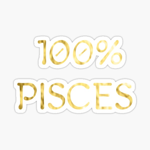 100% Pisces Gold Typography Simple Sticker