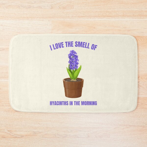 Item preview, I love The Smell Of Hyacinths In The Morning designed and sold by FunnyFactDesign.