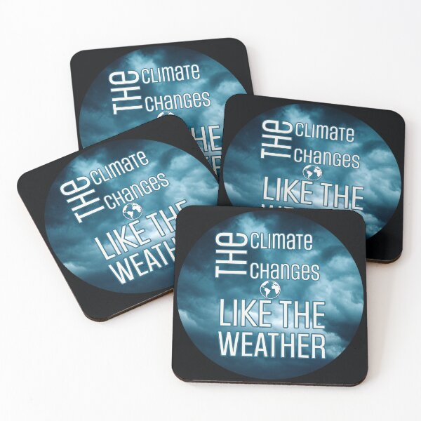 Item preview, Climate Changes Like The Weather Climate Hoax Design designed and sold by Pirate Foto.