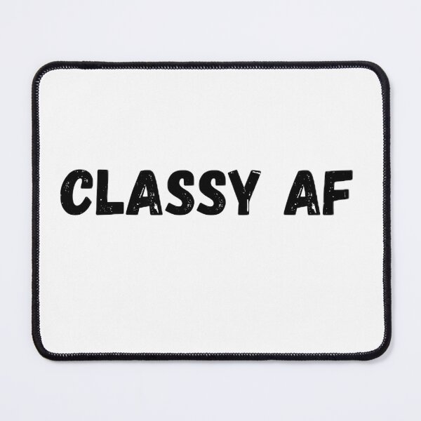 Item preview, Classy AF T Shirt designed and sold by itemnearshop.