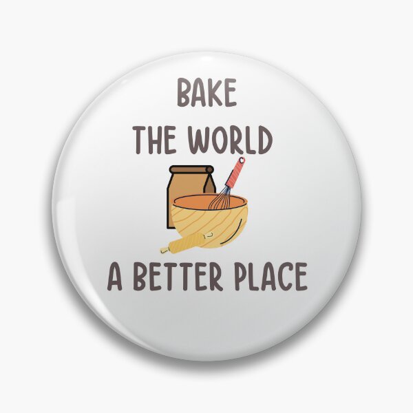 Item preview, You Bake The World A Better Place  designed and sold by the--best-art.