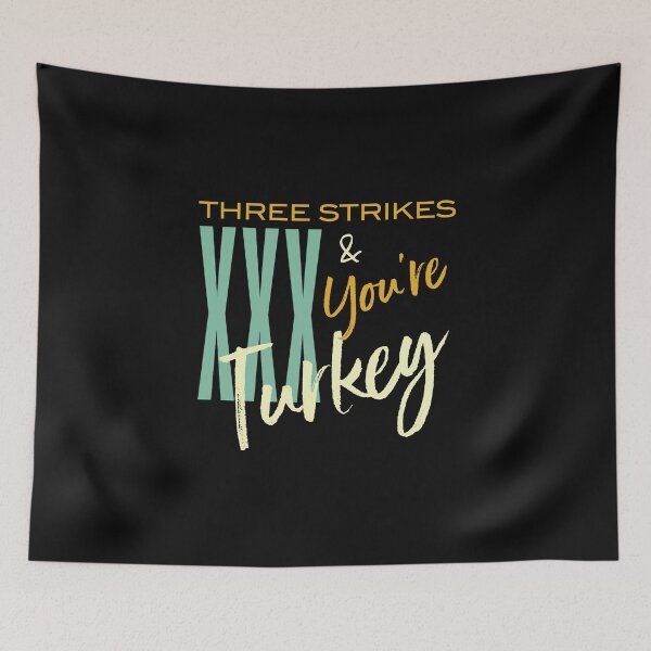 Item preview, Funny Bowling Three Strikes and You're Turkey designed and sold by whyitsme.